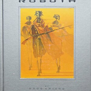 Robota | Doug Chiang & Orson Scott Card