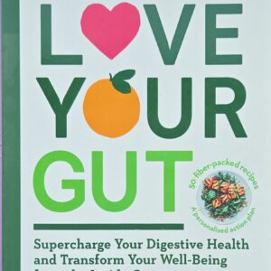 Love Your Gut | Dr. Megan Rossi