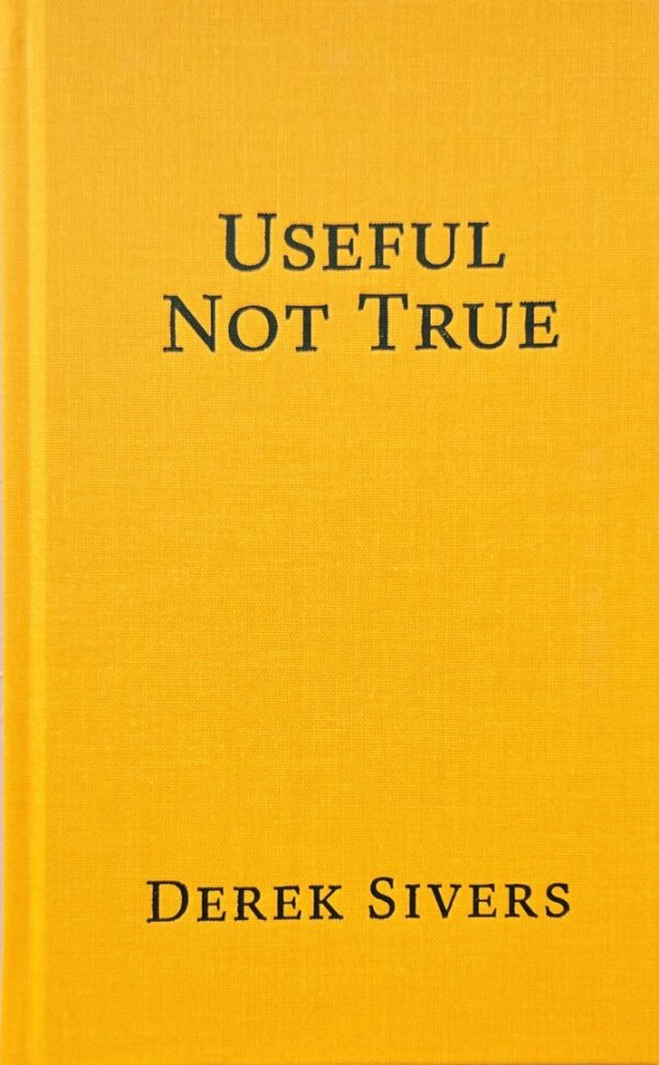 Useful Not True | Derek Sivers