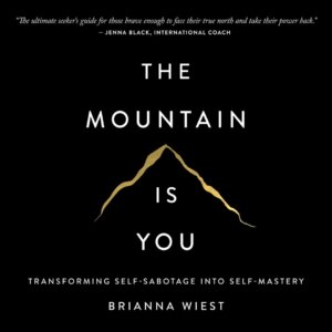 The Mountain is You