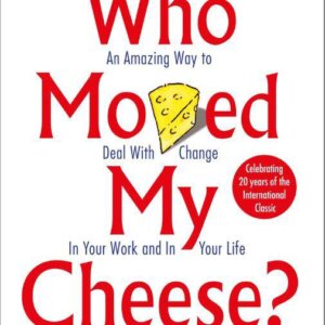 Who Moved My Cheese?