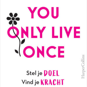 You Only Live Once